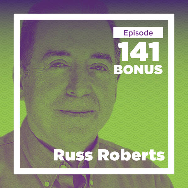 Russ Roberts on Israel and Life as an Immigrant