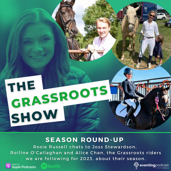 Grassroots Show: Season Round Up With Our Grassroots Riders