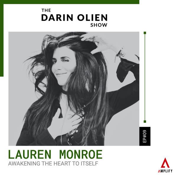 Awakening the Heart to Itself | Lauren Monroe