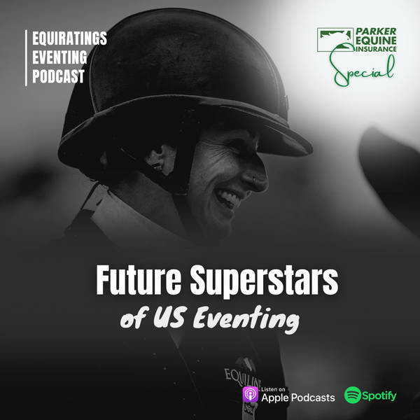 Parker Equine Special: The Future Superstars of US Eventing