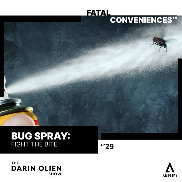 Bug Spray | Fatal Conveniences™