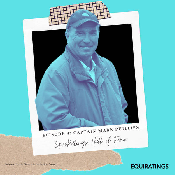 Eventing Podcast Classics: Hall of Fame: #4 Captain Mark Phillips