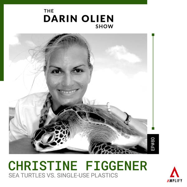 #80 Christine Figgener on Sea Turtles vs. Single-Use Plastics