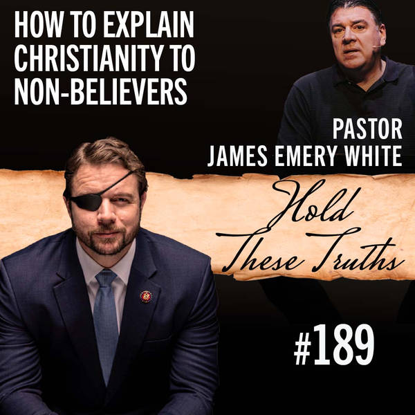 How to Explain Christianity to Non-Believers | Pastor James Emery White