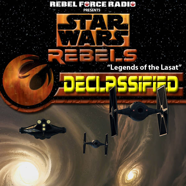 Star Wars Rebels: Declassified: "Legend of the Lasat"
