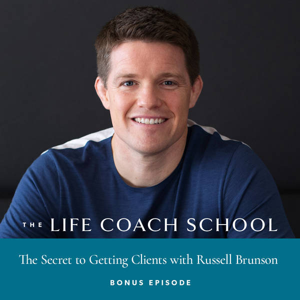 Bonus: The Secret to Getting Clients with Russell Brunson
