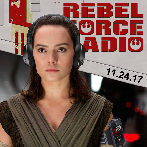Rebel Force Radio: November 24, 2017