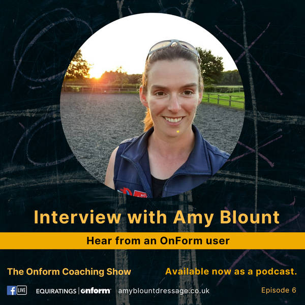 The OnForm Coaching Show #6: Interview with Equestrian Coach Amy Blount