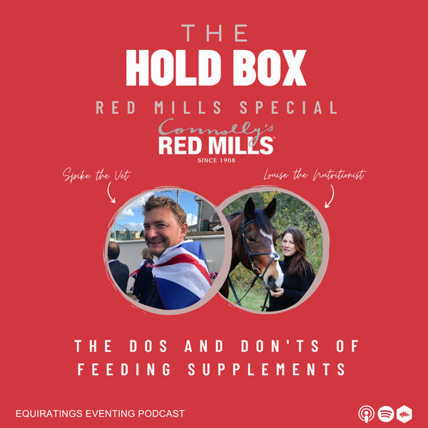The Hold Box Red Mills Special #11: The dos and don'ts of feeding supplements