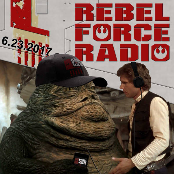 Rebel Force Radio: June 23, 2017