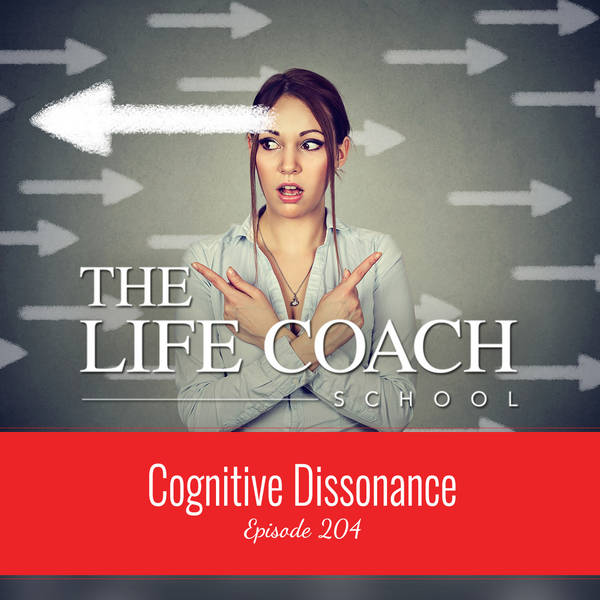 Ep #204: Cognitive Dissonance