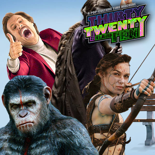 Forrest Gump, Anchorman, Dawn of the Planet of the Apes: Thirty Twenty Ten - Jul 5-11