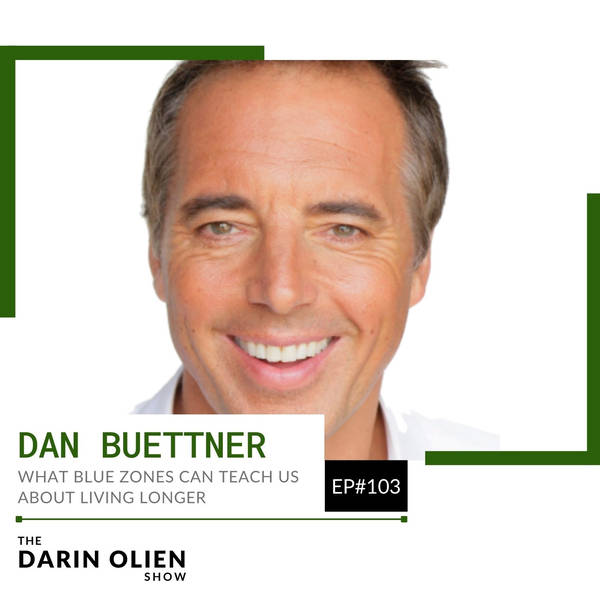 What Blue Zones Can Teach Us About Living Longer | Dan Buettner