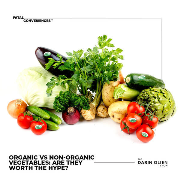 Organic vs Non-Organic Vegetables: Are They Worth The Hype?