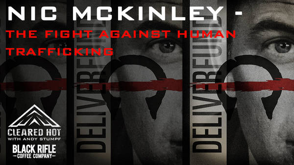 The Fight Against Human Trafficking - with Nic McKinley