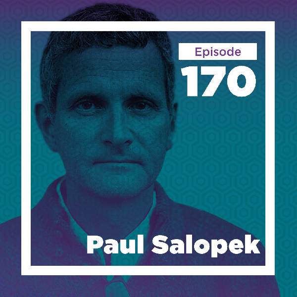 Paul Salopek on Walking the World