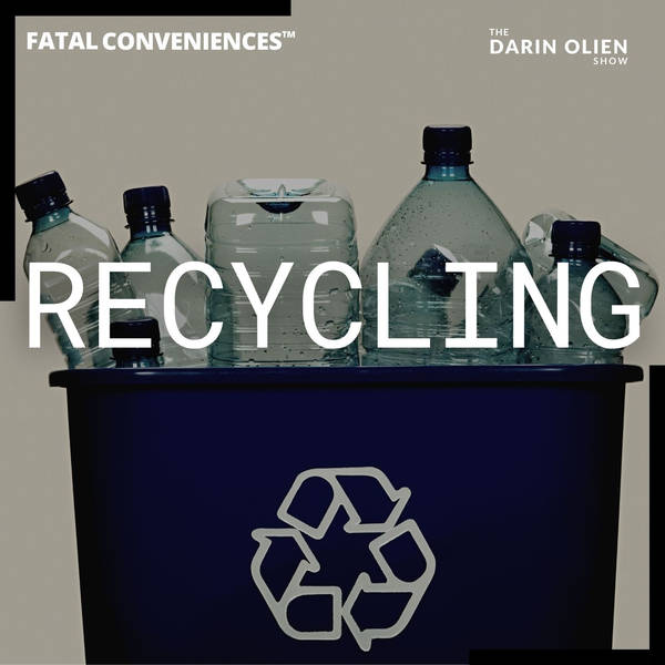 Recycling | Fatal Conveniences™