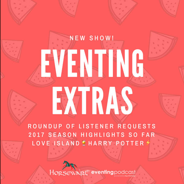 #EventingExtras: Season Highlights & Listener Requests