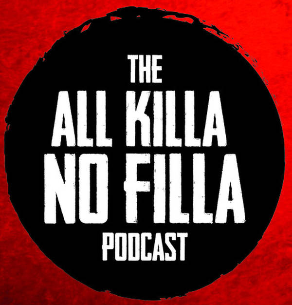 All Killa No Filla-Episode 42-Part 2-Robert Pickton
