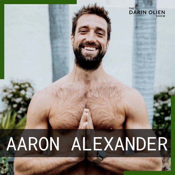Align Your Body & Your Life Through Movement | Aaron Alexander