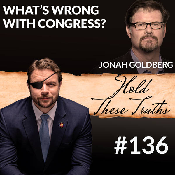 What's Wrong With Congress? | Jonah Goldberg