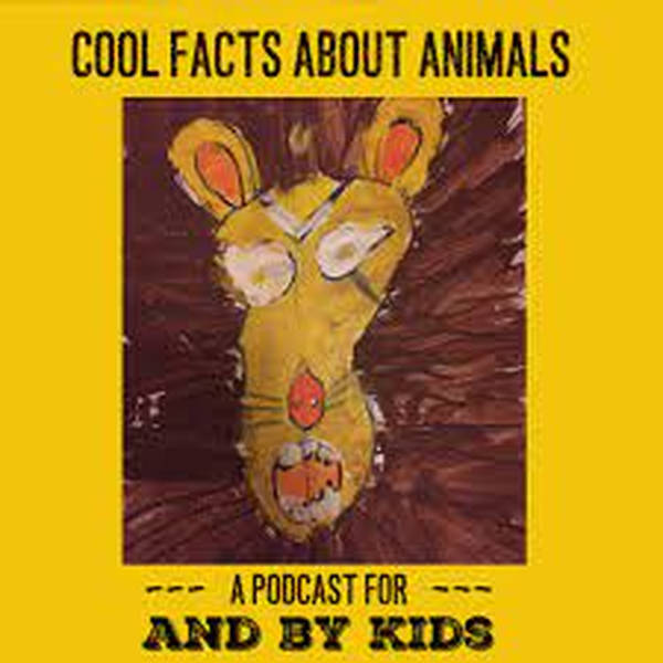 Guest Episode! Cool Facts About Animals