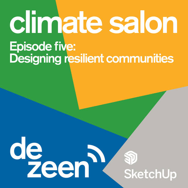 Climate Salon: Designing resilient communities with Sara Candiracci, Jake Stephenson and Aris Komninos