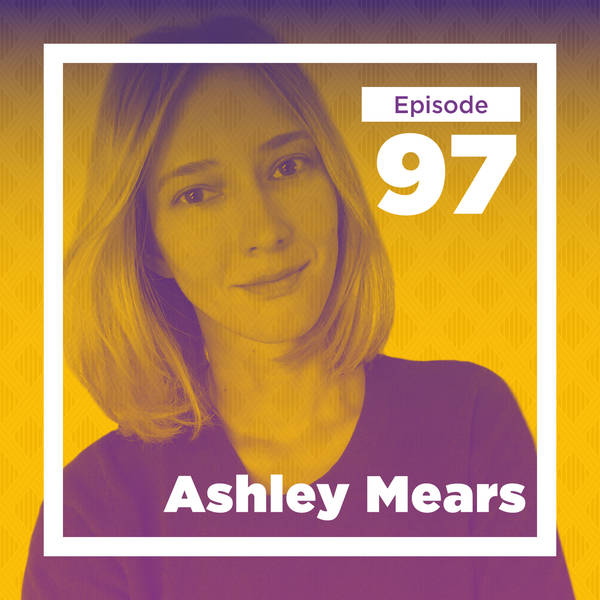 Ashley Mears on Status and Beauty