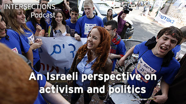 An Israeli Knesset member's perspective on activism and politics
