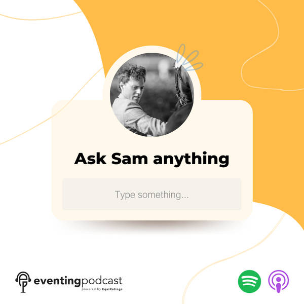 Ask Sam Anything #1: The Future of Breeding In Eventing