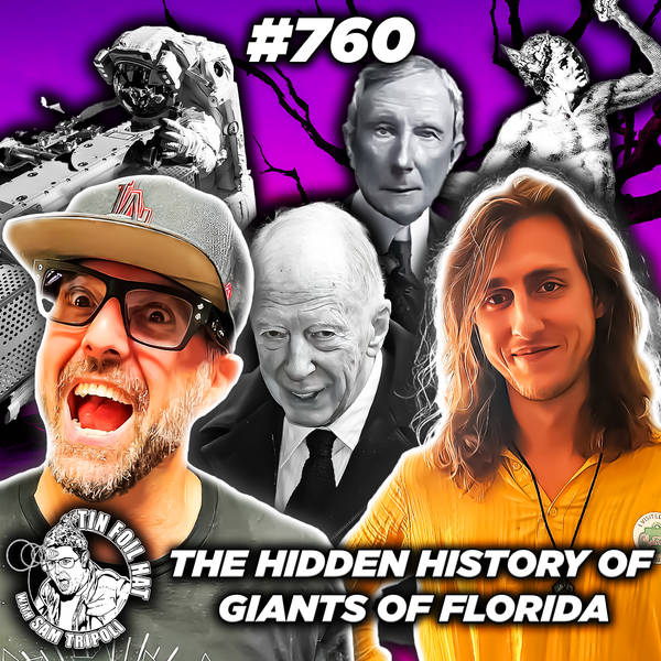 #760: The Hidden History Of The Giants Of Florida With Dr.Narco Longo