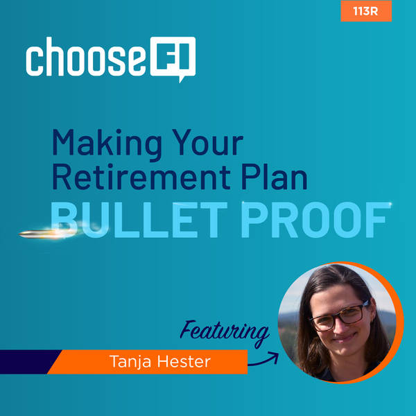 113R | Making your Retirement Plan Bullet Proof | Tanja Hester