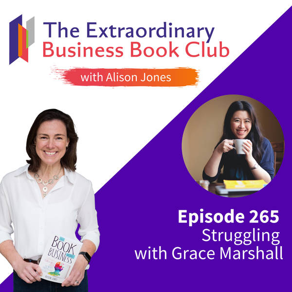 Episode 265 - Struggling with Grace Marshall