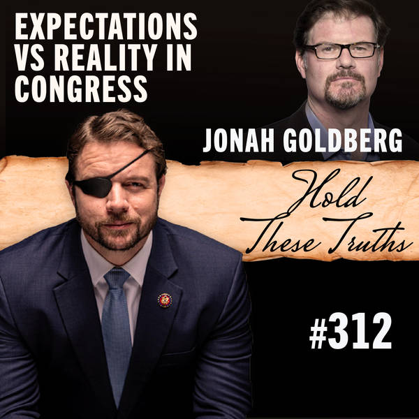 Expectations vs Reality in Congress | Jonah Goldberg