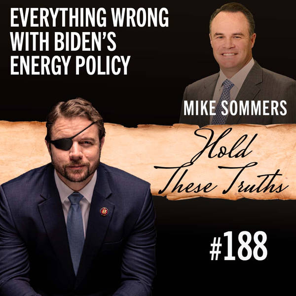 Everything Wrong With Biden's Energy Policy | Mike Sommers