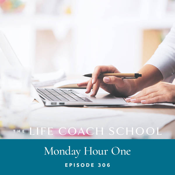 Ep #306: Monday Hour One