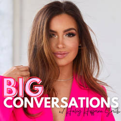 Big Conversations with Haley Hoffman Smith image