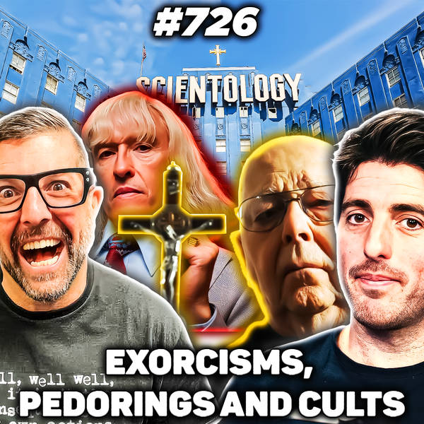 #726:  Exorcisms, Pedo Rings and Cults with Andrew Gold