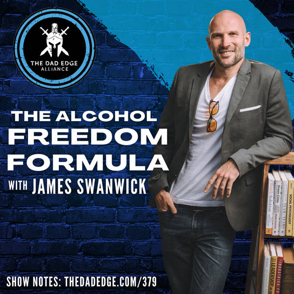 The Alcohol Freedom Formula with James Swanwick