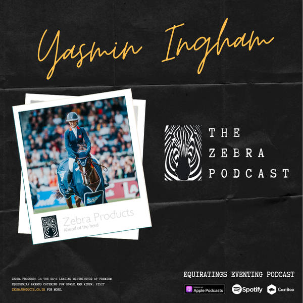 The Zebra Show #13: Yasmin Ingham