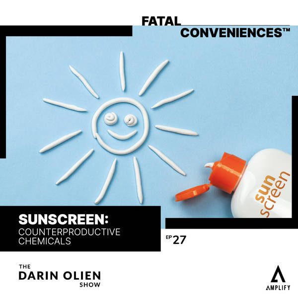 Sunscreen | Fatal Conveniences™
