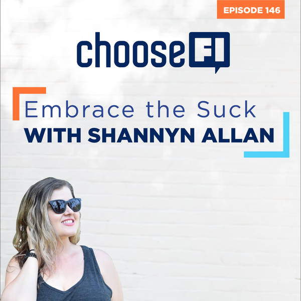 146 | Embrace The Suck With Shannyn Allan