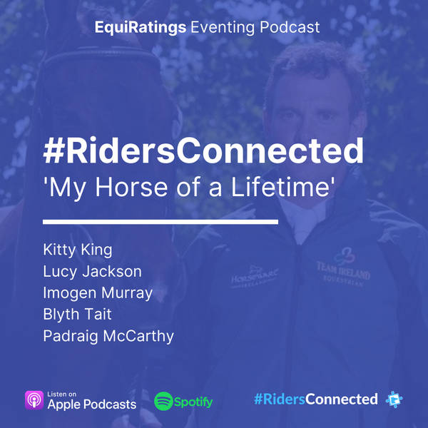 #RidersConnected Special: My Horse of a Lifetime