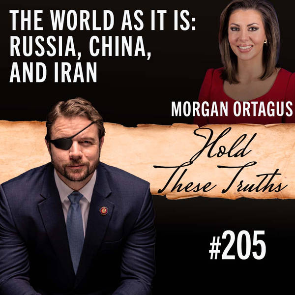 The World As It Is: Russia, China, and Iran | Morgan Ortagus