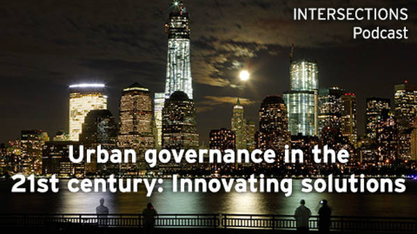 Urban governance in the 21st century: Innovating solutions