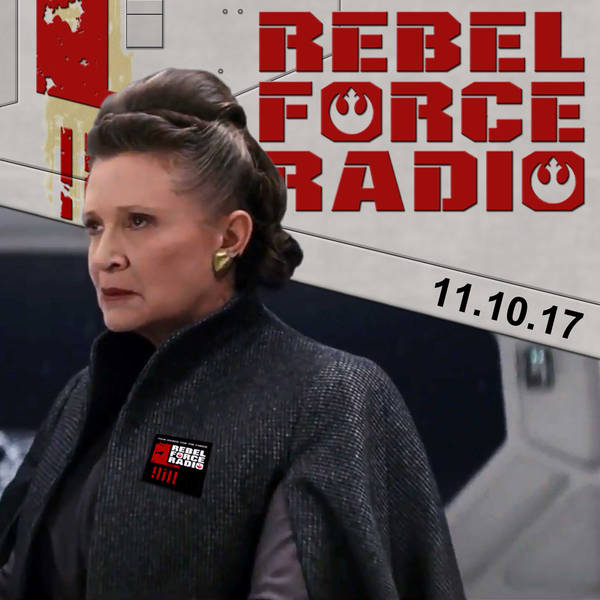 Rebel Force Radio: November 10, 2017
