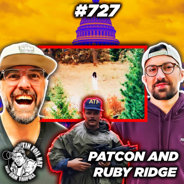 #727:  PATCON And Ruby Ridge With Austin Picard