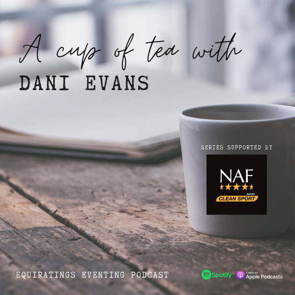 A Cup of Tea With...Dani Evans