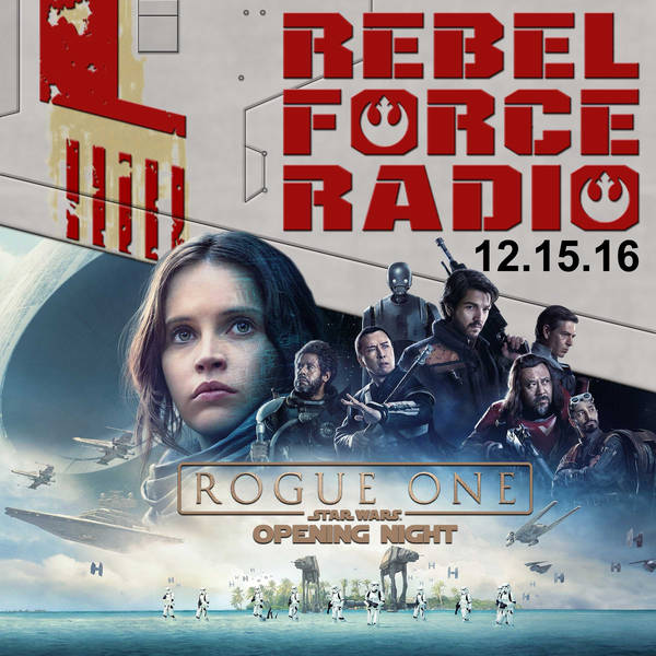 RFR: Rogue One Review Show #1