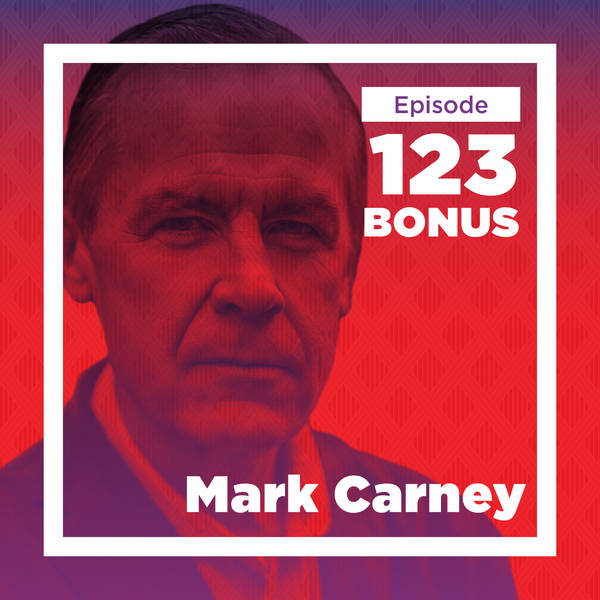 Mark Carney on Central Banking and Shared Values